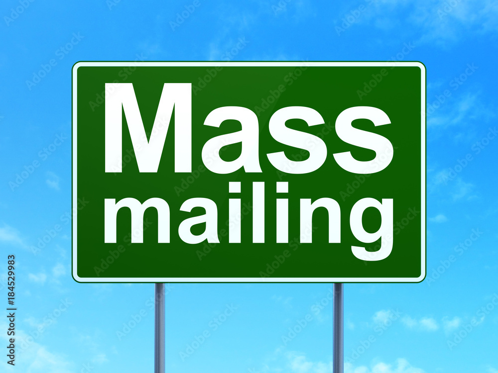 Marketing concept: Mass Mailing on green road highway sign, clear blue sky background, 3D rendering Marketing concept: Mass Mailing on green road highway sign, clear blue sky background, 3D rendering