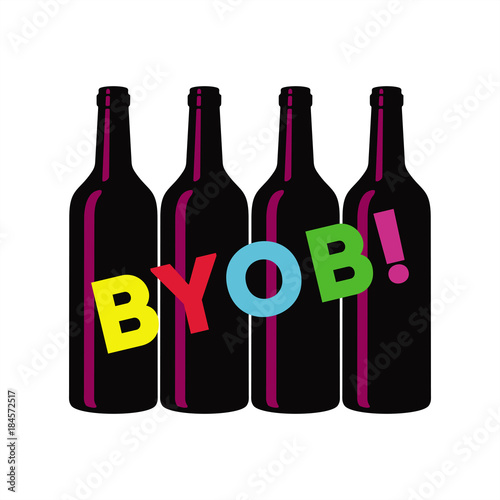 BYOB, аббревиатура от Bring Your Own Bottle, Захвати себе бутылку, четыре бутылки, иллюстрация, вектор