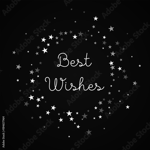 Best Wishes greeting card. Random falling stars background. Random falling stars on black background.fine vector illustration.