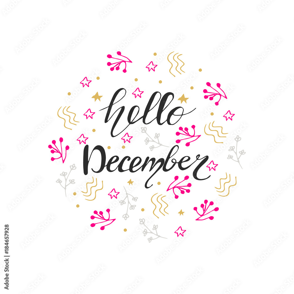 Greeting card design with lettering Hello December. Vector illustration.