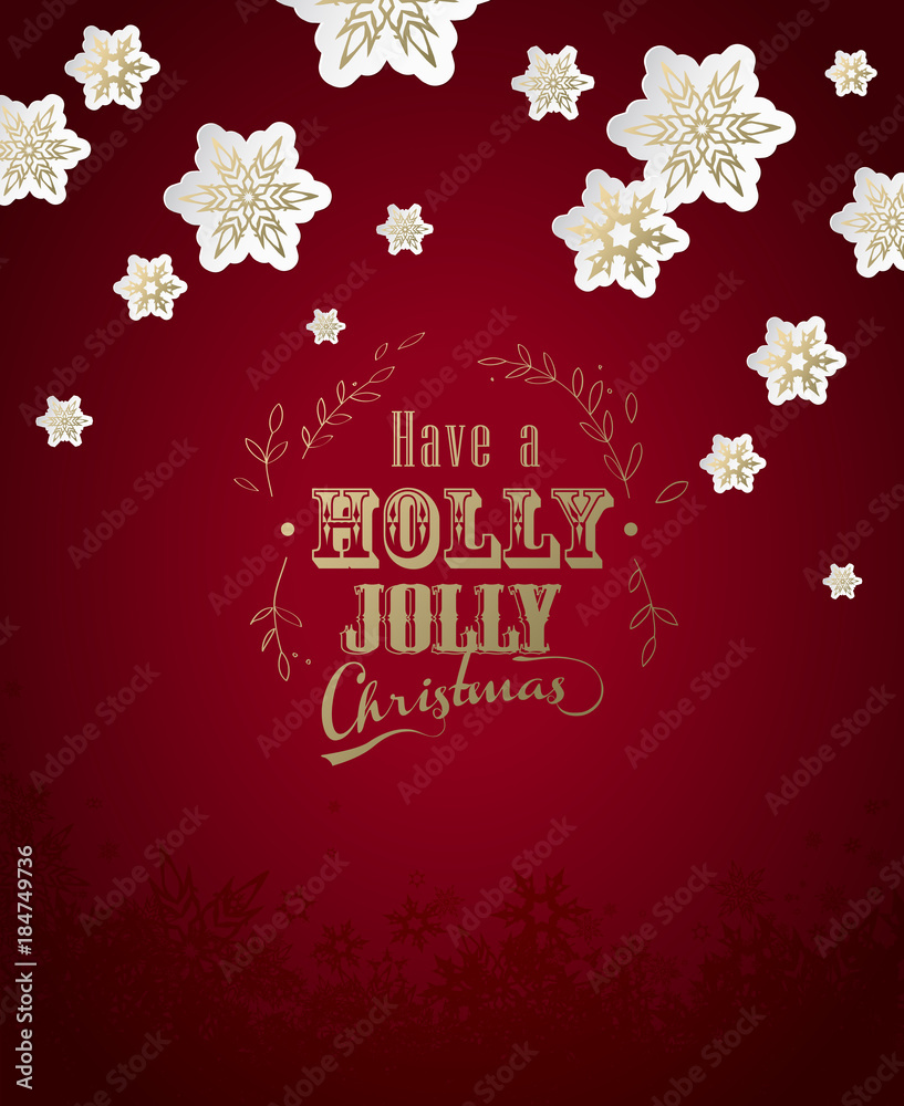'Have a holly jolly Christmas' with lots of snowflakes on red background.