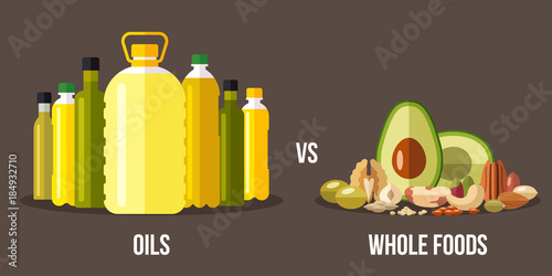 Oils vs whole foods