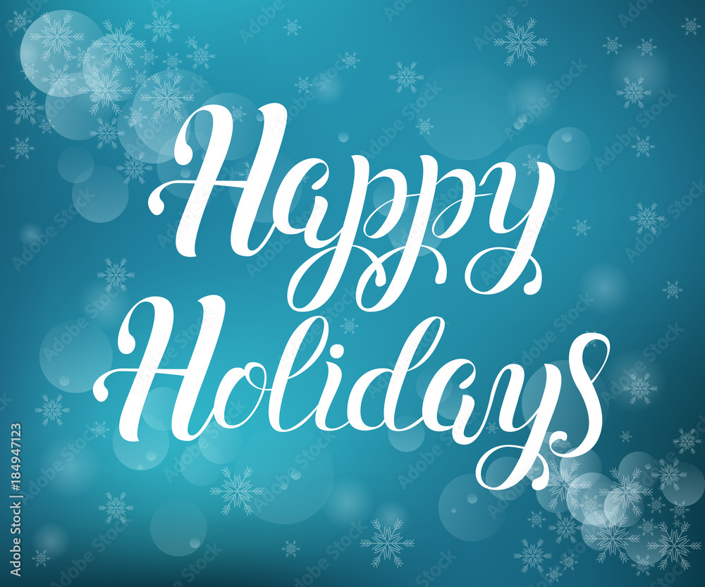 Happy holidays vector lettering