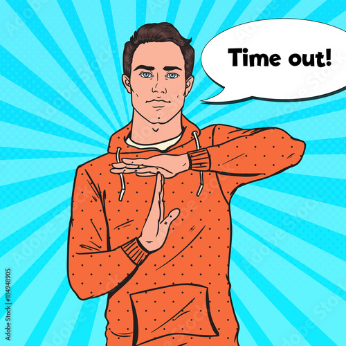 Pop Art Man Gesturing Time Out Hand Sign. Vector illustration