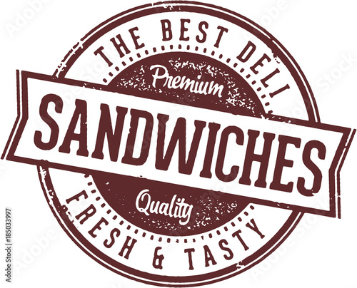 The Best Deli Sandwiches Sign