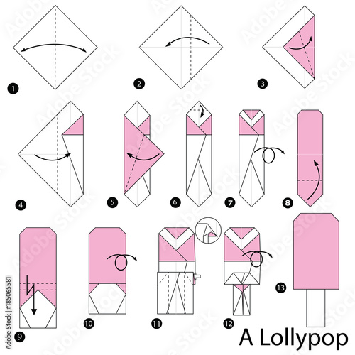 step by step instructions how to make origami A Lolly Pop