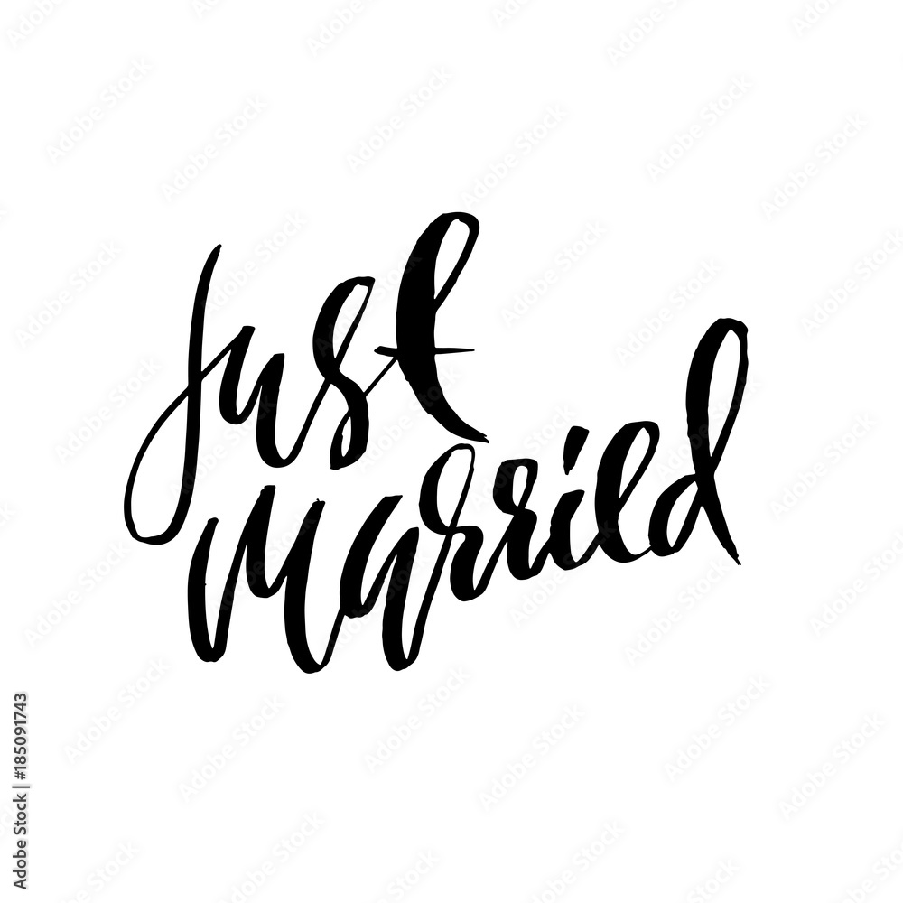Just married. Dry brush lettering. Hand drawn calligraphy card. Modern typography poster. Vector illustration. Just married. Dry brush lettering. Hand drawn calligraphy card. Modern typography poster. Vector illustration.