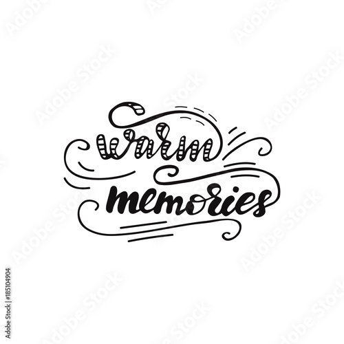 Greeting card design with lettering Warm memories. Vector illustration.