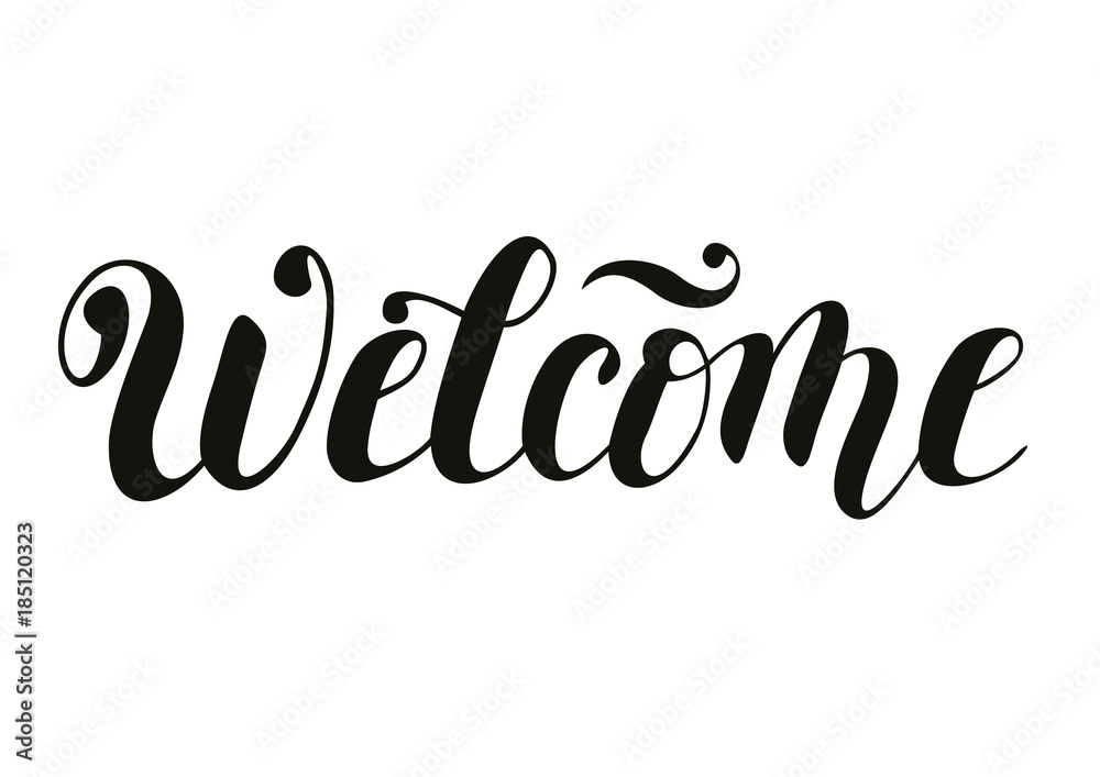 Vector modern calligraphy lettering of Welcome with black letters isolated on white background for poster, decoration, banner Vector modern calligraphy lettering of Welcome with black letters isolated on white background for poster, decoration, banner