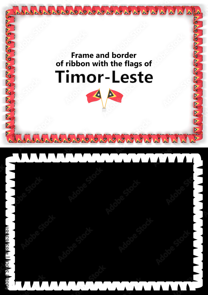 Frame and border of ribbon with the Timor-Leste flag for diplomas, congratulations, certificates. Alpha channel. 3d illustration Frame and border of ribbon with the Timor-Leste flag for diplomas, congratulations, certificates. Alpha channel. 3d illustration