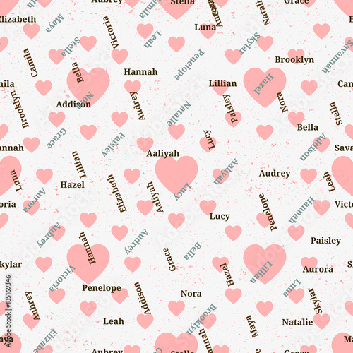 Seamless texture from famous woman's names. Valentines day. Girl name seamless vector.