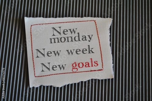 New monday, new week, new goals