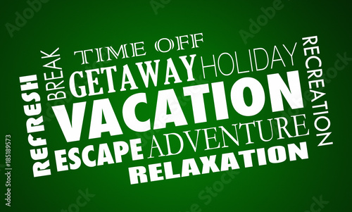 Vacation Word Collage Holiday Adventure 3d Illustration