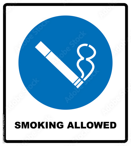 Smoking allowed icon. Round blue sign with white pictogram and black text. Vector illustration isolated on white. Mandatory symbol for public places and outdoors. Notice banner. photo