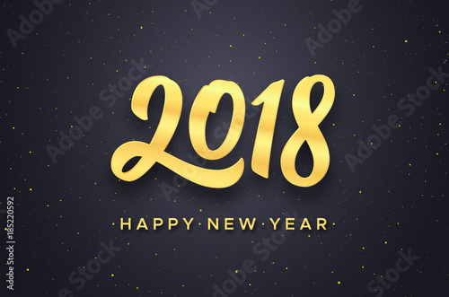 Happy New Year text and gold calligraphic number 2018 on black background with glitters. Greeting card design with lettering for winter holidays. Vector illustration