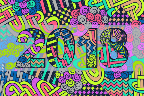 New Year 2018 doodle sign abstract background. Sketch holiday wallpaper. Zentangle numbers. Vector illustration for web design, celebration printed products, posters or cards.