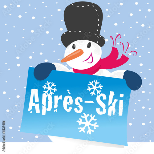 Schneemann mit Schild Après-Ski 