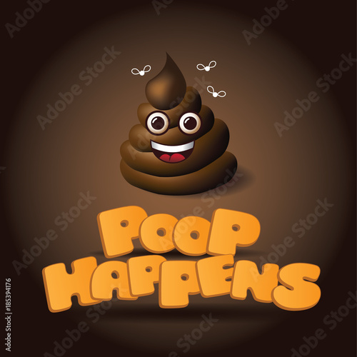 Poop happens emoticon with text. EPS 10 vector illustration.
