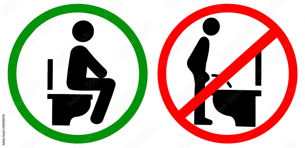 Do Not Pee To Closet While Standing Do By Sitting On The Toilet Red Green Circle Warning