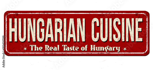 Hungarian cuisine vintage rusty metal sign
