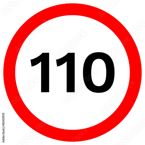 SPEED LIMIT 110 sign in red circle. Vector icon.