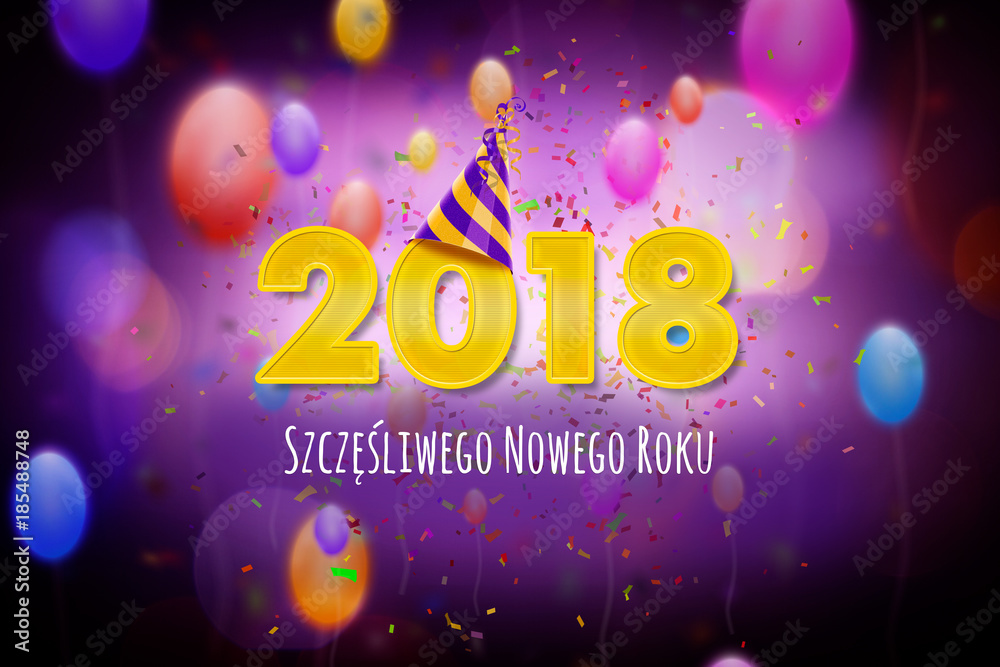 Szczęśliwego Nowego Roku 2018 - obrazy, fototapety, plakaty 