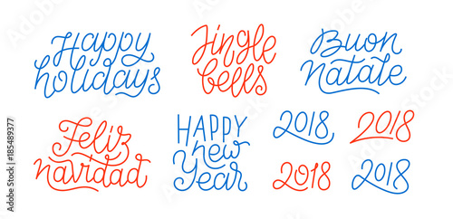 Happy New Year, set of numbers 2018, Feliz Navidad, Buon Natale, Happy Holidays line art calligraphic lettering quotes isolated on white background. Editable stroke. Vector typography design