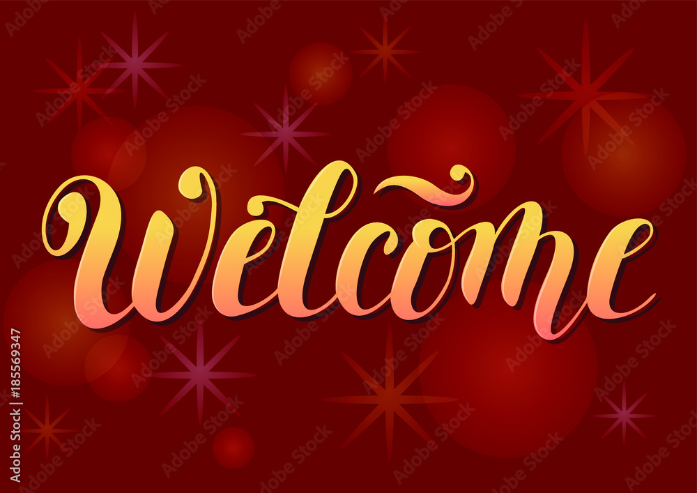 Modern calligraphy lettering of Welcome with gradient pink and yellow letters with shadow on dark red background with stars