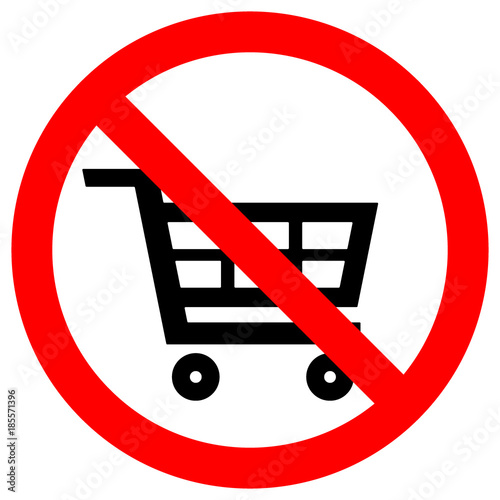 NO SHOPPING CART sign in crossed out red circle. Vector icon.