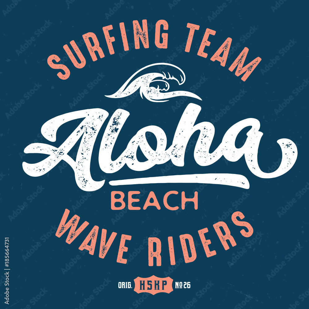 Fototapeta premium Aloha Beach Wave Riders - Tee Design For Print