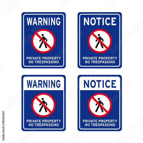 Private property no trespassing sign set