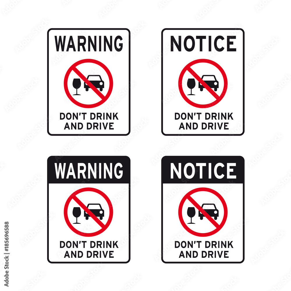 Don't drink and drive warning notice sign set Don't drink and drive warning notice sign set