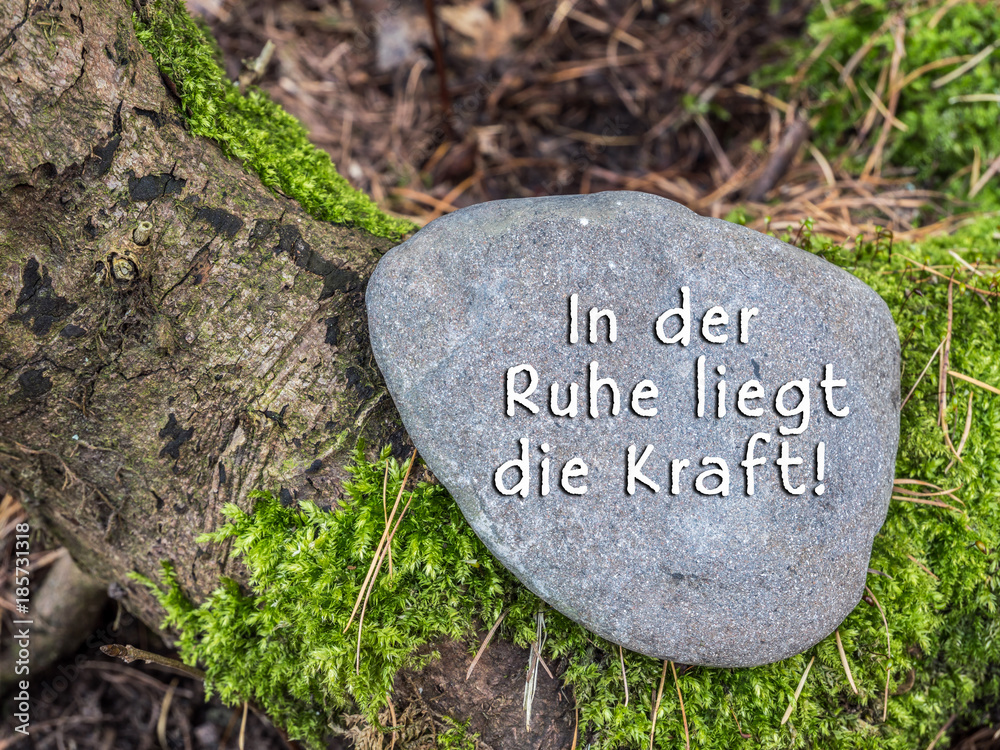 In Der Ruhe Liegt Die Kraft ähnliche Sprüche In der Ruhe liegt die Kraft Stock Photo | Adobe Stock