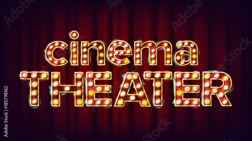 Cinema Theater Banner Vector. Cinema Glowing Lamps. For Concert, Party Design. Modern Illustration