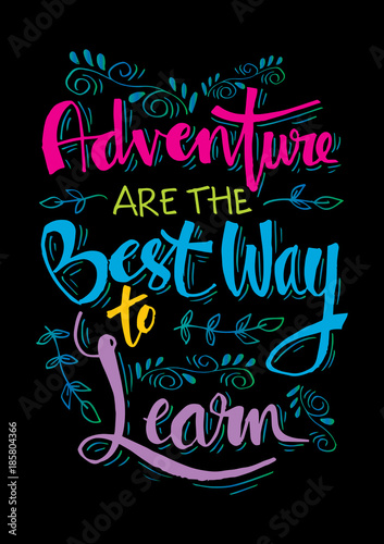 Wallpaper Mural Adventure are the best way to learn. Motivational quote Torontodigital.ca