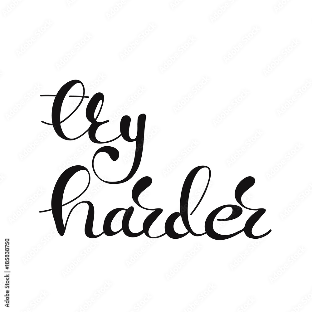 Fototapeta premium Lettering Try harder. Vector illustration.