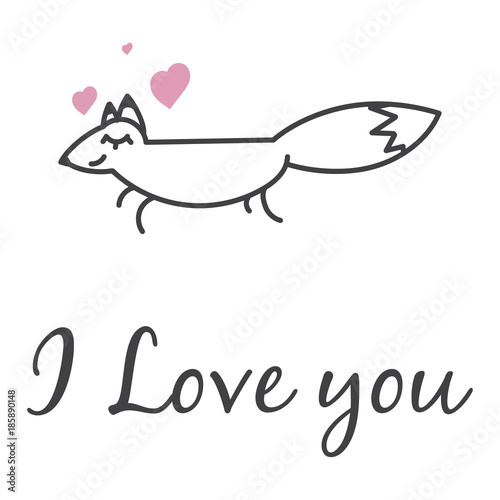 I love you. Motivation poster, Romantic illustration with fox, heart, pattern on t shirt. Original cartoon animal character. Valentines day illustration