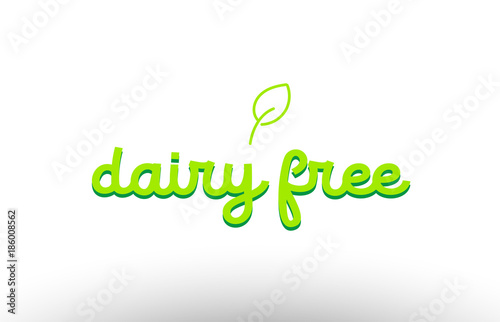 dairy free word concept with green leaf logo icon company design