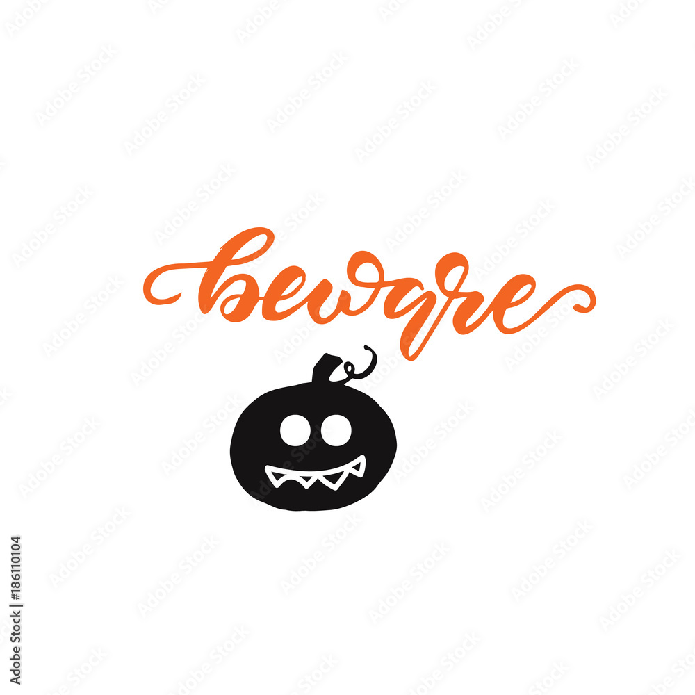 Obraz premium Lettering Beware. Vector illustration.
