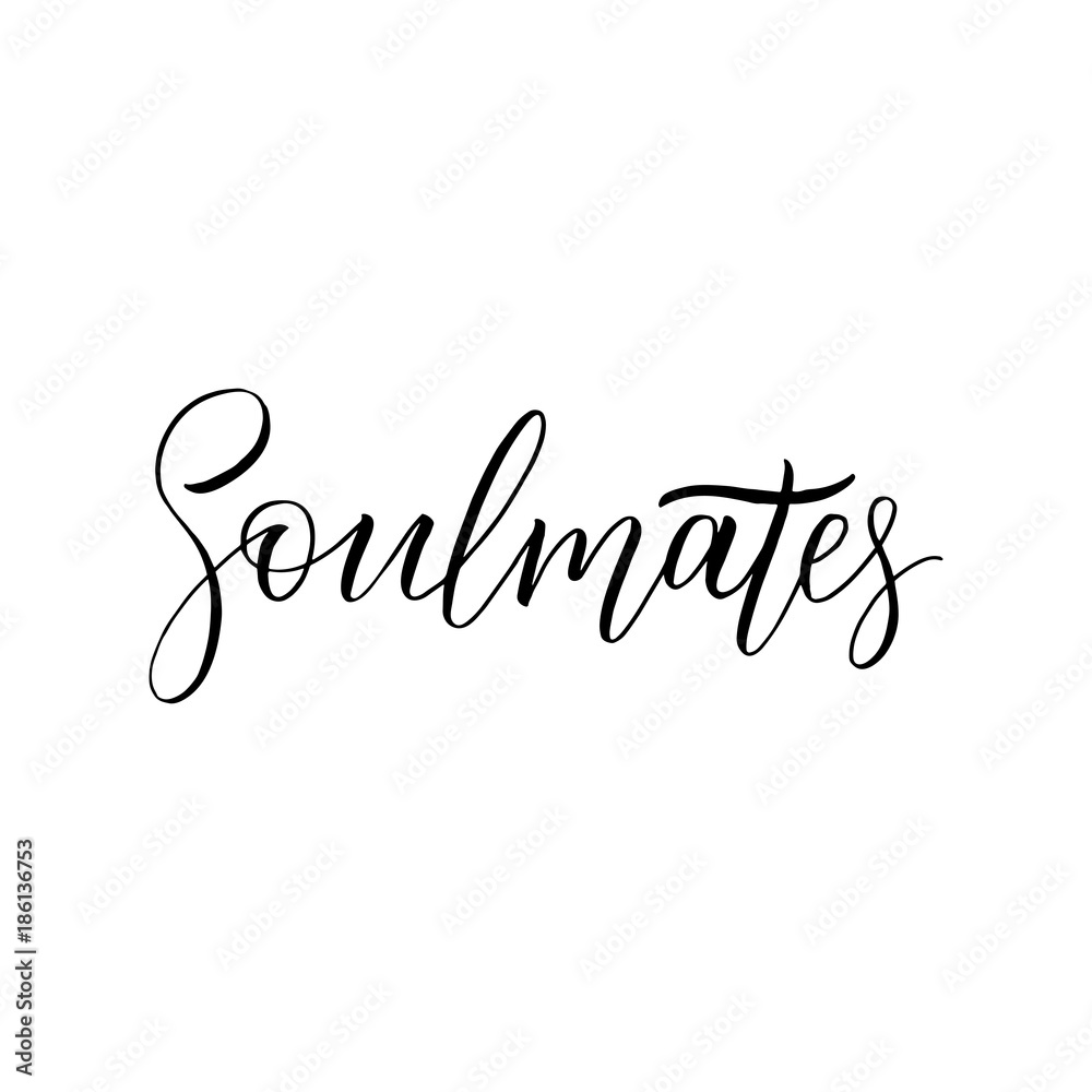 Soulmates - modern brush calligraphy phrase made with ink. Isolated on white background. Soulmates - modern brush calligraphy phrase made with ink. Isolated on white background.