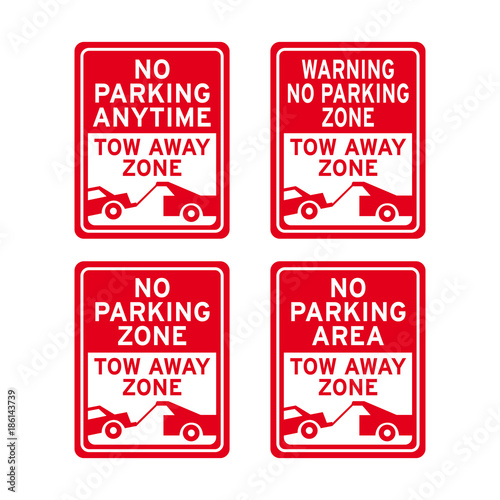 No parking tow away zone traffic road sign set