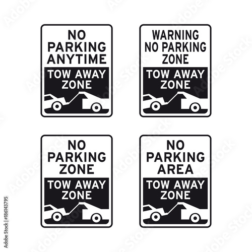 No parking tow away zone traffic road sign set