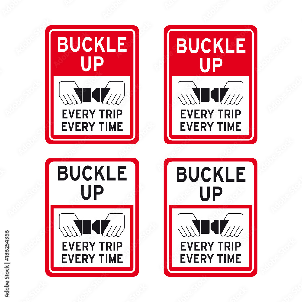 Fasten car auto seat belts Buckle up it is the law traffic road sign se