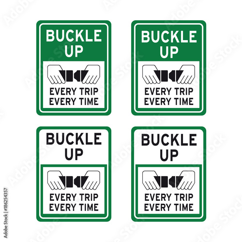 Fasten car auto seat belts Buckle up it is the law traffic road sign se