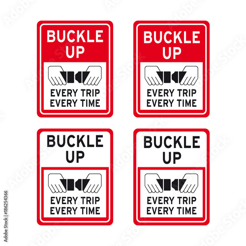 Fasten car auto seat belts Buckle up it is the law traffic road sign se