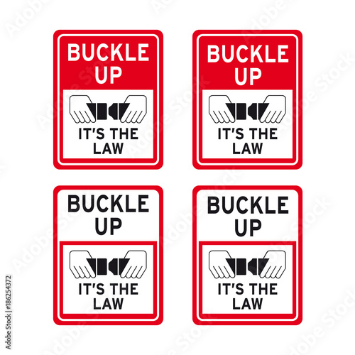 Fasten car auto seat belts Buckle up it is the law traffic road sign se