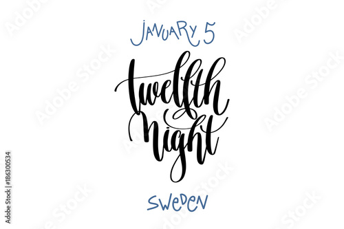 january 5 - twelfth night - sweden hand lettering inscription photo