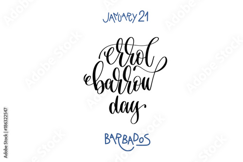 january 21 - Errol Barrow day - barbados, hand lettering photo