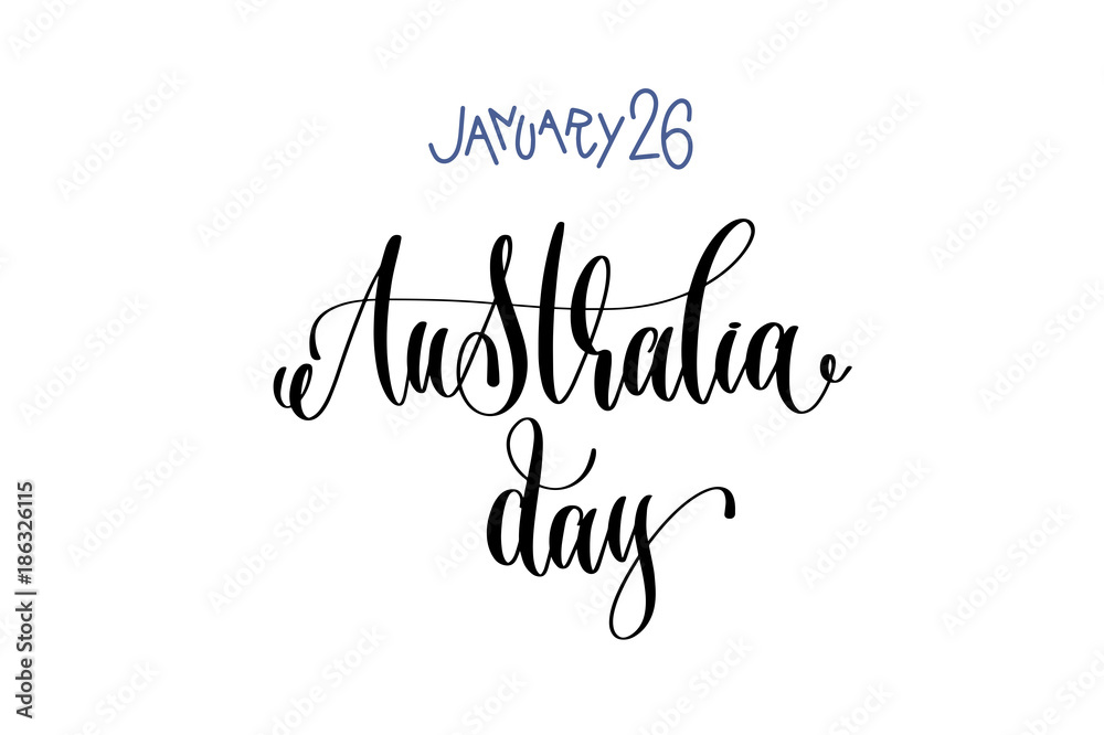 january 26 - Australia day - hand lettering inscription text