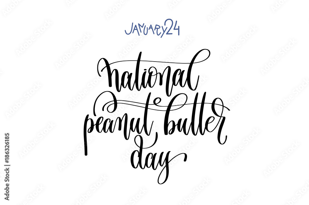 january 24 - national peanut butter day -hand lettering inscript